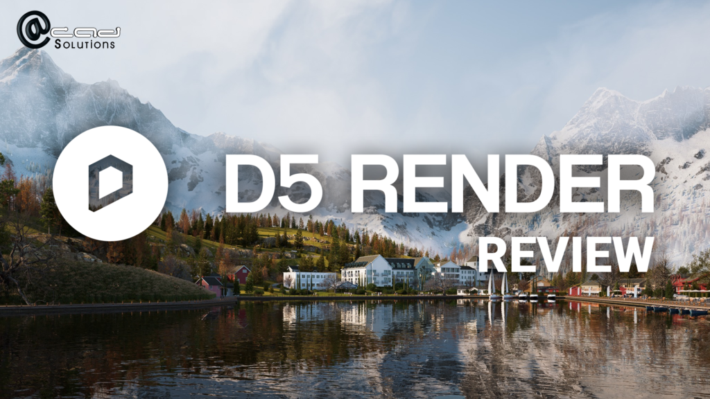 D5 Render Review - by ACAD Solutions Malaysia.